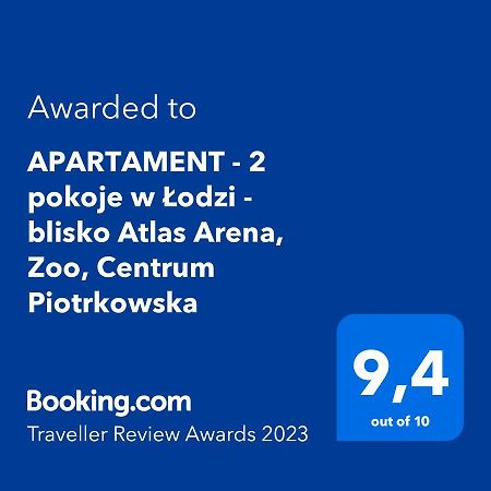 Apartament - 2 Pokoje W Lodzi - Blisko Atlas Arena, Zoo, Centrum, Piotrkowska Exteriér fotografie
